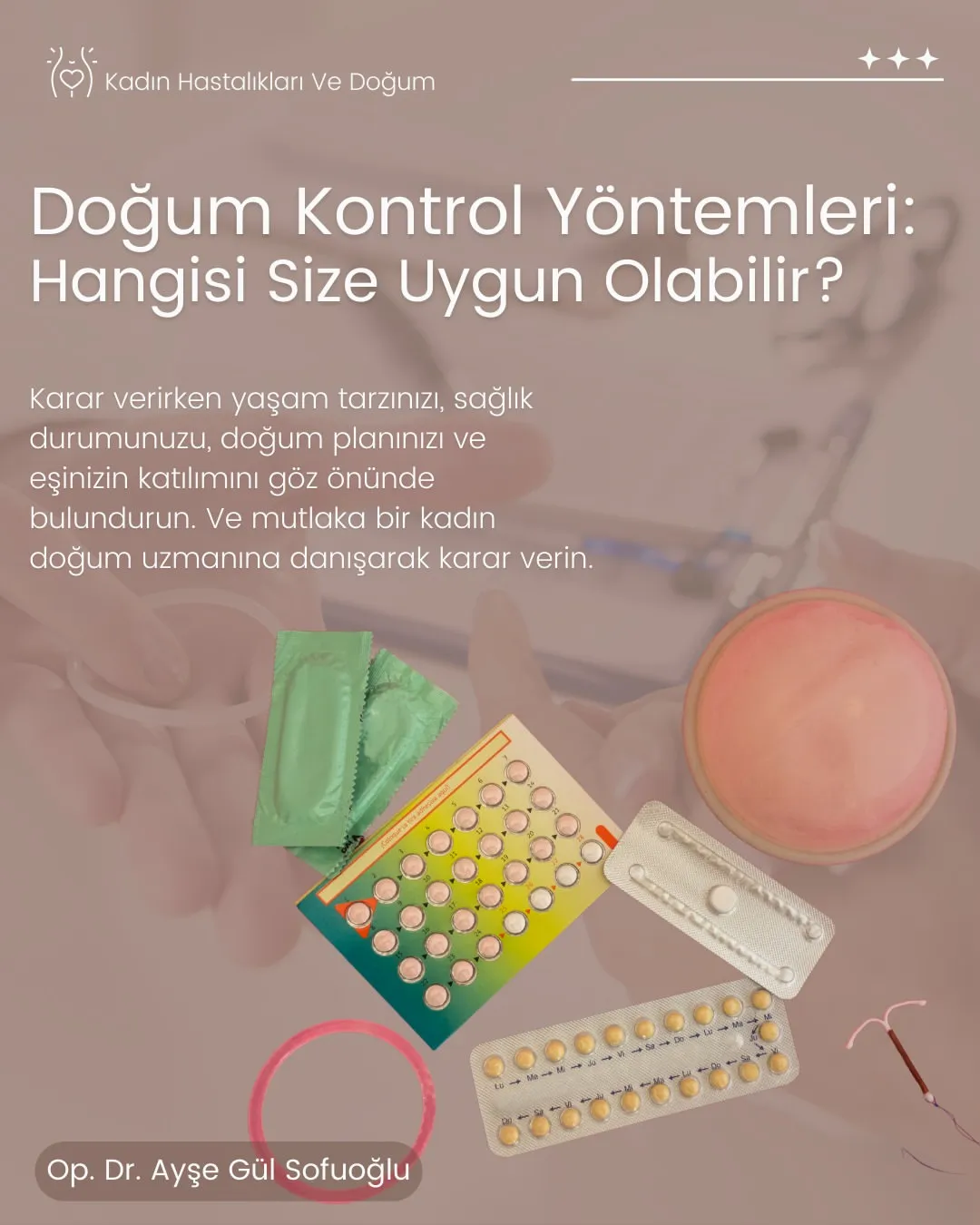 💡 Her kadın farklıdır, bu yüzden doğum kontrolü kişisel bir karardır. Peki bu kadar yöntem aras_2026