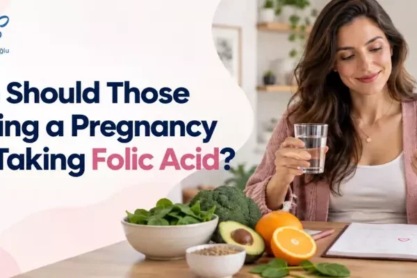 When Should Those Planning a Pregnancy Start Taking Folic Acid?
